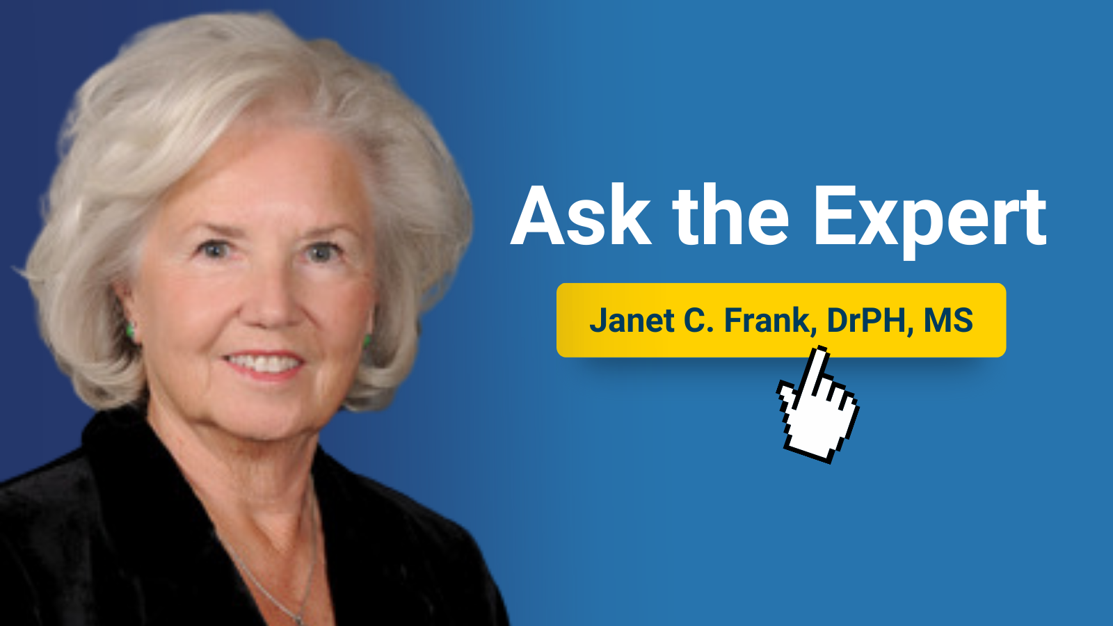 Ask the Expert Janet
