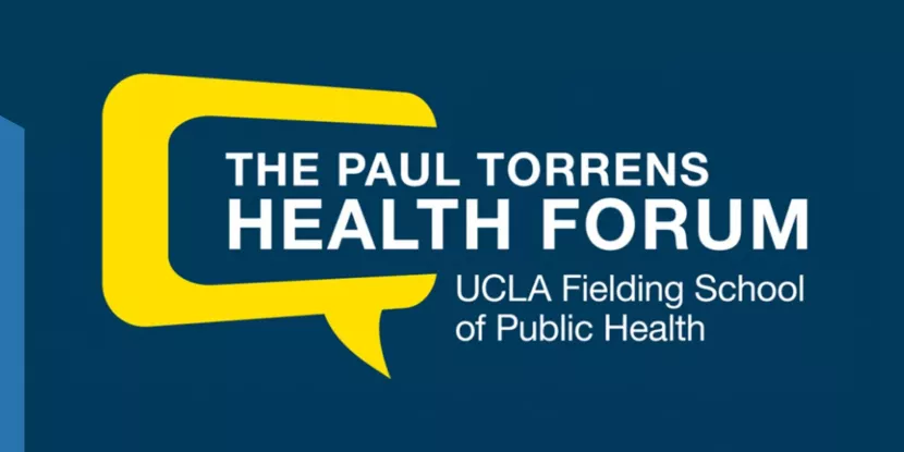 Paul Torrens Health Forum: A Tribute to Jerry Kominski—Healthcare Reform in California & the Nation