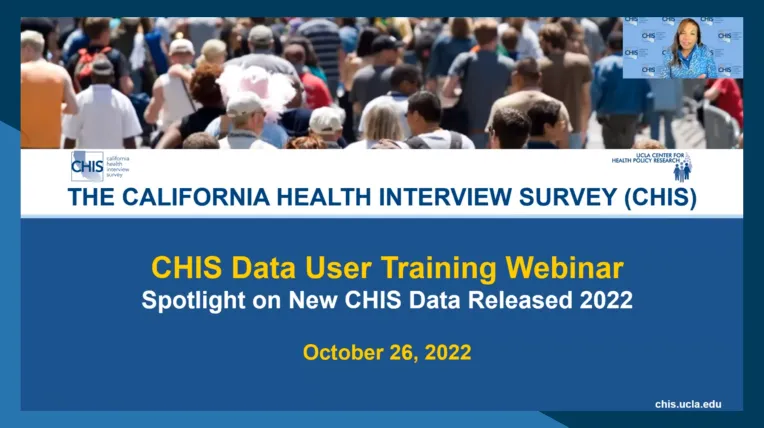 CHIS Data User Training Webinar: October 26, 2022