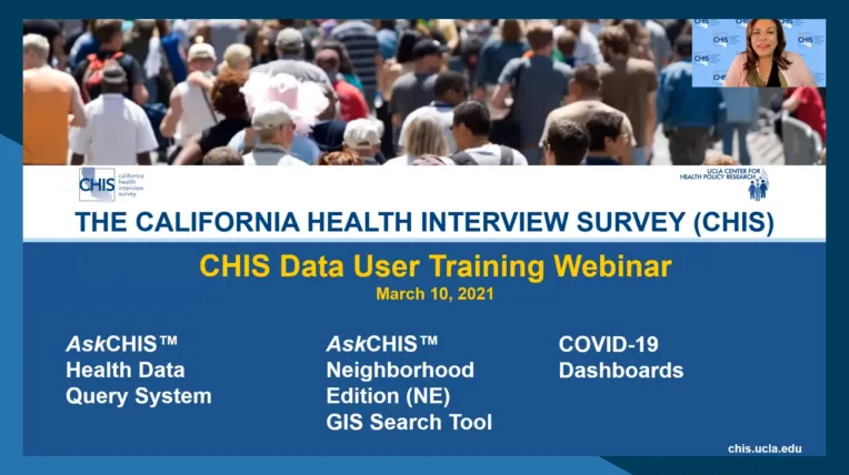 CHIS Data User Training Webinar: March 10, 2021